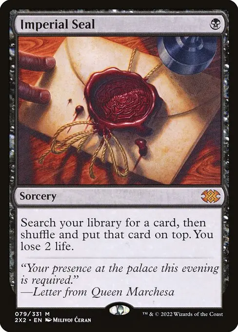 Imperial Seal 2X2-79 Mythic Englisch